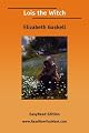 Lois the Witch (Hesperus Classics)