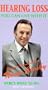 Hearing Loss:You Can Live With It [VHS]