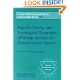Ergodic Theory and Topological Dynamics of Group Actions on Homogeneous Spaces by M. Bachir Bekka and Matthias Mayer
