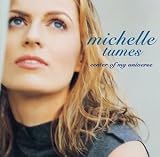 Center of My Universe by Michelle Tumes