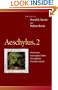 Aeschylus, 2 : The Persians, Seven Against Thebes, the Suppliants, Prometheus Bound (Penn Greek Drama Series)