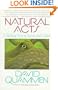 Natural Acts : A Sidelong View of Science and Nature