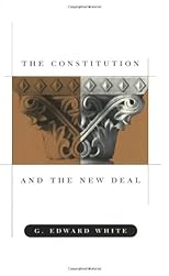 The Constitution and the New Deal