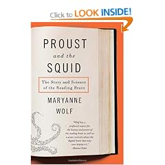 Proust And The Squid: The Story and Science of the Reading Brain