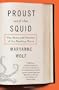 Proust And The Squid: The Story and Science of the Reading Brain