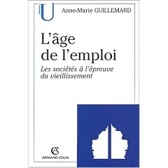 L'�ge de l'emploi : Les soci�t�s � l'�preuve du vieillissement