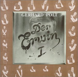 Gerhard Polt - Der Erwin I - Zortam Music