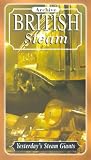 Archive British Steam - Yesterday's Steam Giants - Vol.4 [1996]
