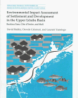 Environmental Impact Assessment of Settlement and Development in the Upper Leraba Basin: Burkina Faso, Cote D'Ivoire, and Mali (World Bank Technical Papers)