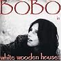 Bobo in White Wooden Houses