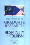 The Practice of Graduate Research in Hospitality and Tourism