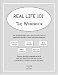 Real Life 101: The Workbook