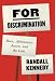 For Discrimination: Race, Affirmative Action, and the Law