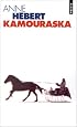 Kamouraska (Le Livre De Poche)