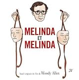 Melinda et Melinda (Woody Allen's Melinda and Melinda) - Original Motion Picture Soundtrack