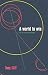 A World to Win: Life of a Revolutionary