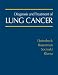 Diagnosis and Treatment of Lung Cancer: An Evidence Based Guide for the Practicing Clinician