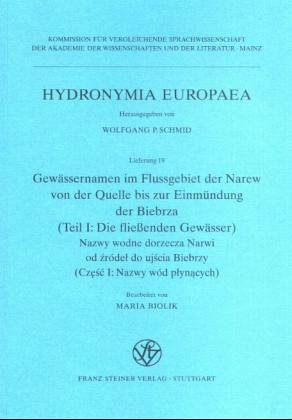Gew�ssernamen im Flussgebiet der Narew von der Quelle bis zur Einm�ndung der Biebrza