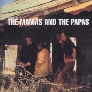 Mamas And The Papas - Best of the Mamas & the Papas - Zortam Music