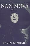 Nazimova, A Biography