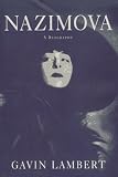 Nazimova: A Biography