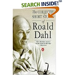 Collected Short Stories of Roald Dahl: Omnibus Volume Containing;