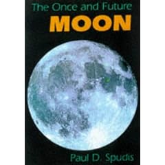 The Once and Future Moon (Smithsonian library of the solar system)