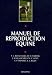 Manuel de reproduction equine