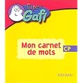 Super Gafi, CP : Mon carnet de mots