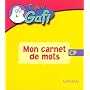 Super Gafi, CP : Mon carnet de mots