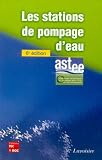Les stations de pompage d\'eau