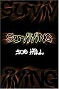 Surviving