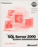 Als Microsoft SQL Server 2000 System Administration: Installing, Configuring & Administering SQL Server 2000 (Pro-Academic Learning)