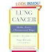 Lung Cancer: Myths, Facts, Choices - And Hope