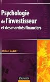 Revue Dunod  / Psychologie de l'investisseur et des marchés financiers