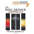 The King Arthur Conspiracy: Arthur, America, and the Comet