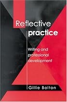 Reflective Practice: Writing and Professional Development