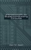 Introduction to Superconducting Circuits