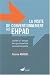 La visite de conventionnement des EHPAD : Guide à l'usage des partenaires conventionnels