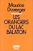 Les orangers du lac Balaton (L'Histoire immediate)