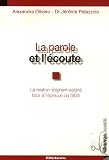 La parole et l'�coute : La relation soignant-soign� face � l'�preuve du sida