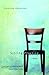 Sitting Practice: A Novel