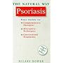 The Natural Way with Psoriasis: A Comprehensive Guide to Effective Treatment