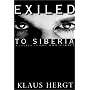 Exiled to Siberia: A Polish Child's WWII Journey