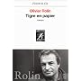 Tigre en papier de Olivier Rolin