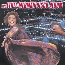 The Ethel Merman Disco Album