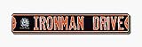 Steel Street Sign: IRONMAN DRIVE with Logo