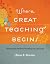 Where Great Teaching Begins: Planning for Student Thinking and Learning