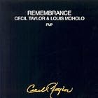 Click here to buy Remembrance by  Cecil Taylor & Louis Moholo .