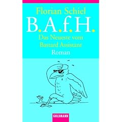 Das Neueste vom Bastard Assistant. (B. A. f. H.).